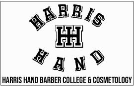 HARRIS HAND BARBER COLLEGE & COSMETOLOGY HARRIS HAND BARBER COLLEGE & COSMETOLOGY